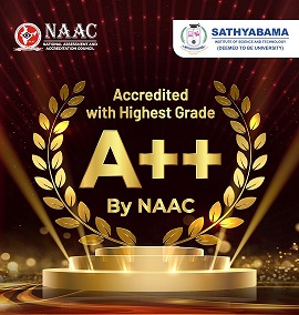 SATHYABAMA is accredited with Highest Grade A++ by NAAC